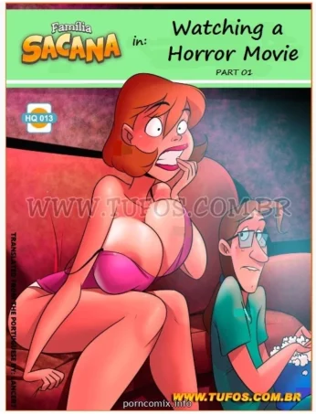 Family Sacana 13- Watching Horror Movie