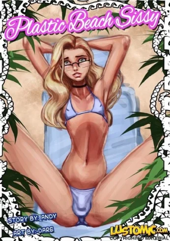 Plastic Beach Sissy- Lustomic