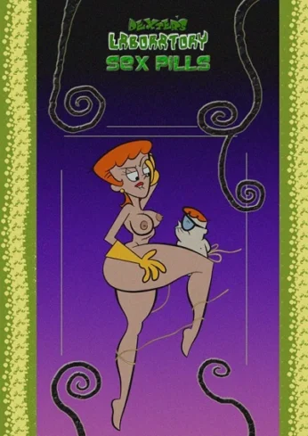The Sex Pills 3 – Dexter’s laboratory
