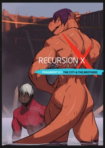 Recursion X – The City & Brothers