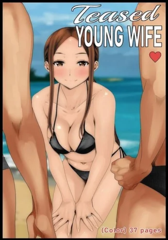 Teased Young Wife- O157