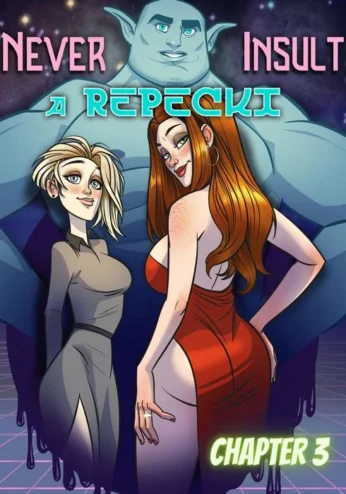Never Insult a Repecki 3- NickEronic