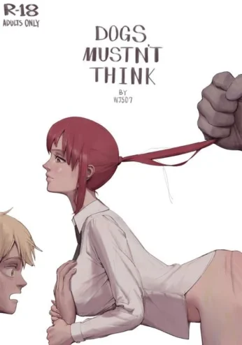 Dogs Mustn’t Think (Chainsaw Man) [wjs07]
