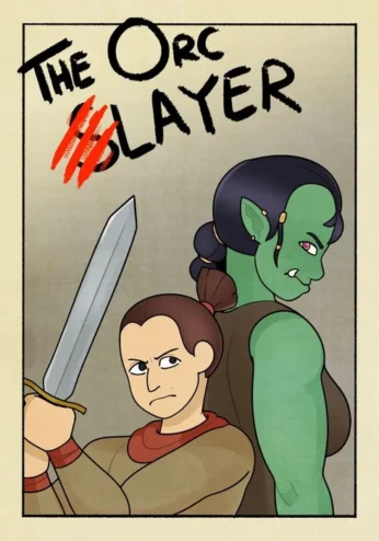 The Orc Slayer- DeadEndDraws