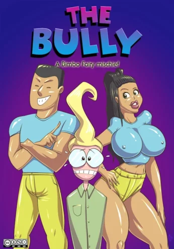 [DirtyNike] The Bully: A Bimbo Fairy Mischief