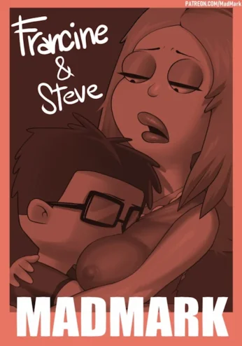 Francine and Steve – American Dad
