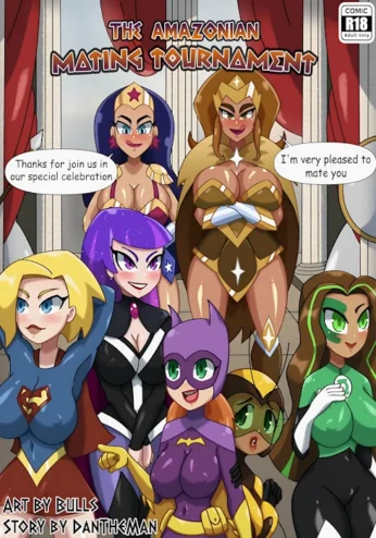 Dantheman – The Amazonian Mating Tournament (Justice league)