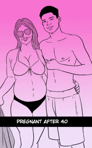 [Tzinnxt] Pregnant After 40 – Part 1/2