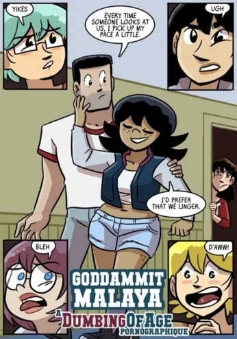 Goddammit Malaya- Dumbing of Age (Pornographique)