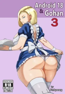 Android 18 & Gohan Ch. 3- Pink Pawg Android 18 & Gohan Ch. 3- Pink Pawg (Ilike Cover)